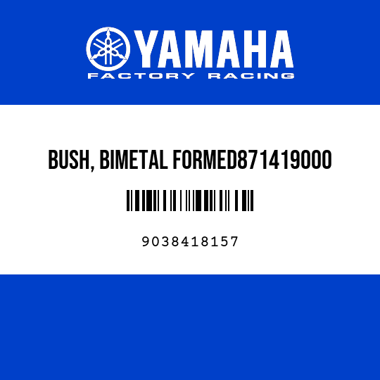BUSH, BIMETAL FORMED871419000
